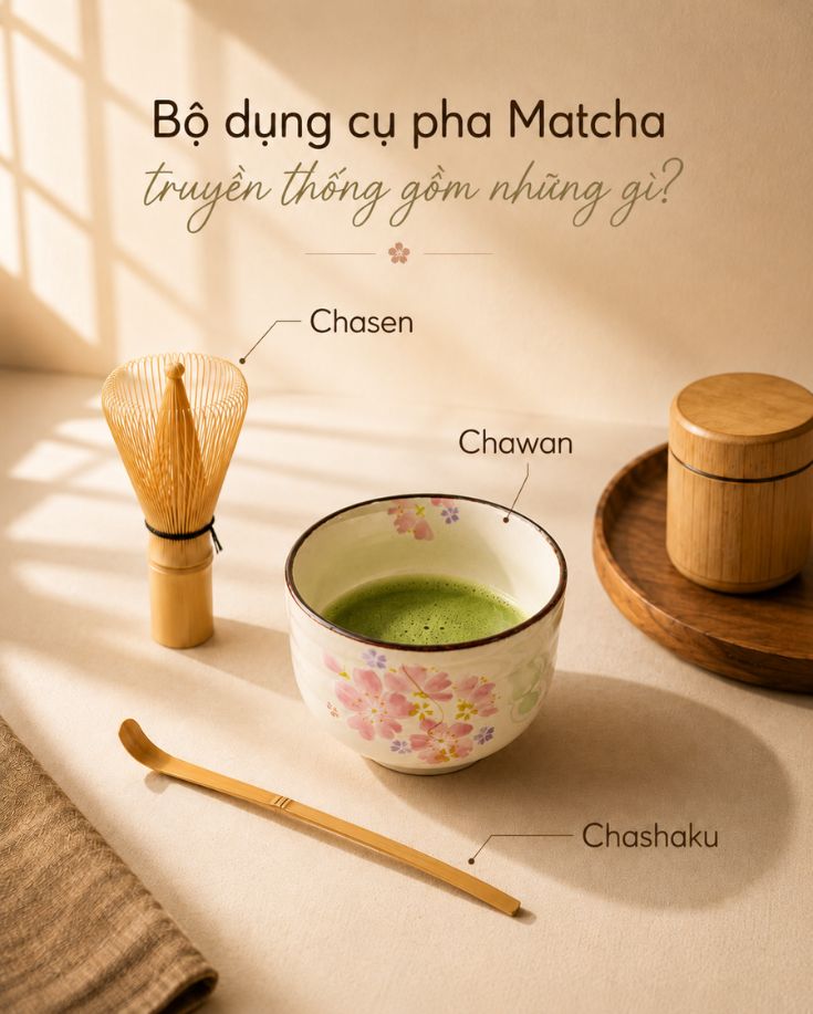 Dụng cụ pha matcha gồm những gì? Cách chọn bộ dụng cụ phù hợp