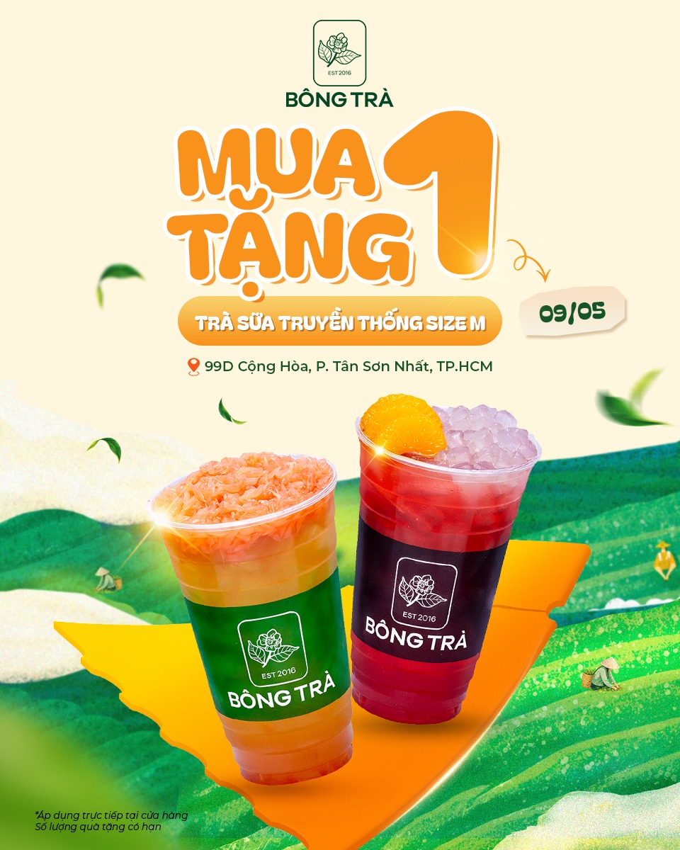 GRAND OPENING B&Ocirc;NG TR&Agrave; CỘNG HO&Agrave;. MUA 1 TẶNG 1